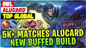 New Buffed Alucard 5K+ Matches Build [ Top Global Alucard ] Øwl - Mobile Legends Emblem And Build