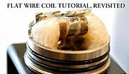 Flat wire coil tutorial, revisited