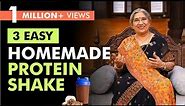 3 Best Replacement of Protein Powder Shakes | Protein Drink Recipes for Daily Needs | Gain Muscle