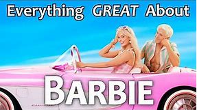 Everything GREAT About Barbie!