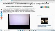 Fix White Screen of Death on Windows 11/10