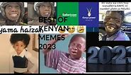 BEST OF 2023 KENYAN MEMES //TIKTOK FUNNY VIDEOS//INSTAGRAM MEMES #kenyanmemes #funny #blowup #kenya