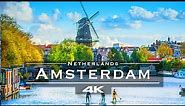 Amsterdam, Netherlands 🇳🇱 - by drone [4K]