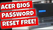 RESET Or REMOVE Acer Laptop BIOS Password For Free
