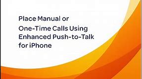 Place Manual or One-Time Calls Using AT&T Enhanced Push-to-Talk for iPhone: AT&T How To Video