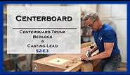 Haven 12 1/2 Building the Centerboard & Centerboard Trunk, S2-E3