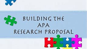 Building the Basic APA Research Proposal