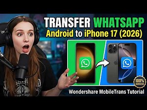 Transfer WhatsApp from Android to iPhone 17 (2026) | Wondershare MobileTrans Tutorial