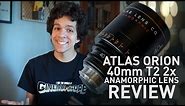 Atlas Orion 40mm T2 - 2x Anamorphic Lens Review