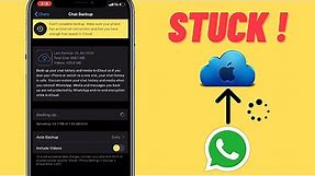 HOW TO FIX WHATSAPP iCLOUD BACKUP STUCK ISSUE | 2 Methods to fix iCloud Backup