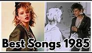 BEST SONGS OF 1985