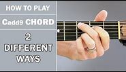 How To Play Cadd9 Chord on Acoustic Guitar | 2 Variations