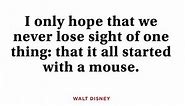 50 Walt Disney Quotes That Will Inspire You to Dream Big