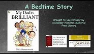 A Bedtime Story: My Dad is Brilliant