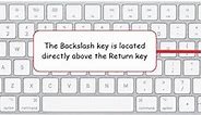 Backslash or Reverse Slash Symbol (Meaning, How To Type on Keyboard, & More) - Symbol Hippo