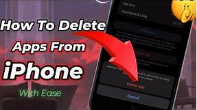 How to Uninstall App from iPhone - Full Guide