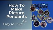 2021 DIY How to make Photo Pendants for necklaces, key chains and bracelets.