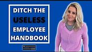 How to Create an Employee Handbook that is actually USEFUL!