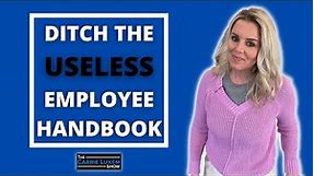How to Create an Employee Handbook that is actually USEFUL!