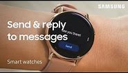 How to manage & reply to messages on your Samsung Galaxy Watch3 and earlier models | Samsung US