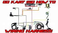 Go Kart 150 Basic Wiring Harness How To