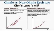 Ohmic vs. Non Ohmic Resistors - IB Physics