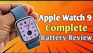 Apple Watch Series 9 - Battery Review after WatchOS 10.3