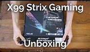 Unboxing - ASUS X99 Strix Gaming Motherboard