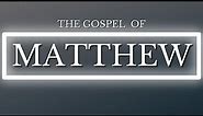 Matthew 2 - The Magi and the Attempt on Jesus' Life by Herod