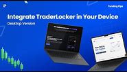 How to integrate and use Tradelocker | FundingPips