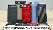 Top 10 Best iPhone 7 & 7 Plus Cases!