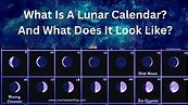 What Is A Lunar Calendar? What does a Lunar Calendar look like?