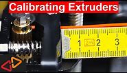 CALIBRATING EXTRUDERS - Why and how to do it