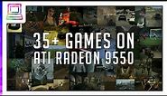 35+ Video Games Running On ATI Radeon 9550 (2024)