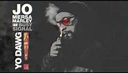 Jo Mersa Marley - Yo Dawg (ft. Busy Signal) (Official Audio)