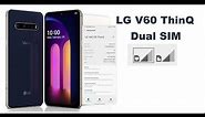 Enable Dual SIM on LG V60 ThinQ [All Resources Provided]