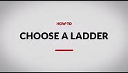 How to Choose a Ladder (4 Steps)