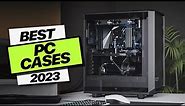 Best PC Cases for 2023: Stylish & Functional