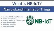 What is Narrowband Internet of things? NB-IoT basics Tutorial | explained NB IoT vs. LTE-m LORA 5G