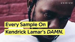 Here Are All The Samples On Kendrick Lamar's 'DAMN.'