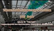 【Taiwan Public Infrastructure Archives: MRT series】Episode 13: Taoyuan Airport MRT Line (2/2)