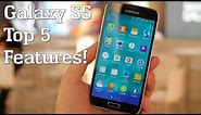 Samsung Galaxy S5 - Top 5 Features!