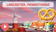 Best Things to Do in Lancaster, PA