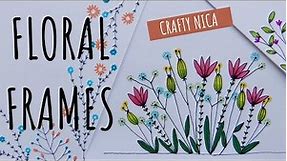 FLORAL BORDERS AND FRAMES (2). Borders for cards, school projects & bullet journal ( Flower doodles)