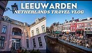 Weekend trip to Leeuwarden, Friesland | Netherlands travel vlog