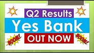 YES BANK Q2 results 2024 | YES BANK Q2 results | YES BANK Share News | YES BANK Share latest news