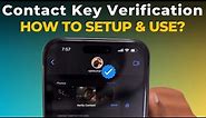 Contact Key Verification 🔥 Setup & Use in iMessage