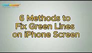 How to Fix Green Lines on iPhone Screen [Useful Tricks]