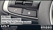All-New 2023 Kia Sportage | How To Set Your Custom Buttons!