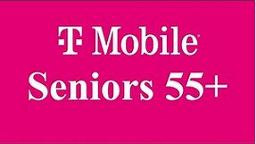 T-mobile plans for Seniors 55+